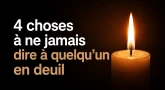 4 choses à ne jamais dire à quelqu'un en deuil