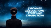 5 bonnes résolutions pour une Chana Tova