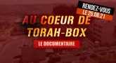 AU CŒUR DE TORAH-BOX | LE DOCUMENTAIRE