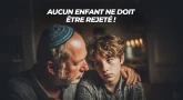 Aucun enfant ne doit être rejeté !