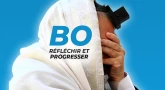 Bo : réfléchir un peu sur sa vie, c'est progresser beaucoup