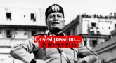 Ça c’est passé un… 23 mars 1919 - Mussolini crée les « fasci »