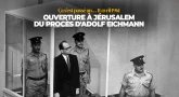 Ça s'est passé un... 11 avril 1961 - Ouverture à Jérusalem du procès d'Adolf Eichmann