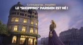Ça s'est passé un… 11 mai 1865 - Le "shopping" parisien est né !
