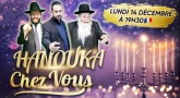 Ce soir, Hanouka chez vous, l'émission à voir en famille avec Yoni Fashy, Rav Benchimol, Yossi Hayoun,...