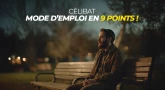 Célibat : Mode d’emploi en 9 points !