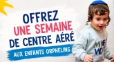 Offrez une semaine de centre aéré à un enfant orphelin
