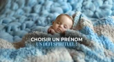 Choisir un prénom : un défi spirituel !