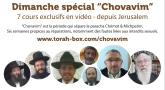 Dimanche après-midi, spécial "Chovavim" !