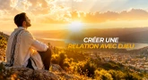 Créer une relation avec D.ieu