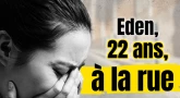 APPEL URGENT - Eden, 22 ans, se retrouve à la rue du jour au lendemain !