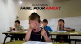 Éducation - faire, pour aimer !