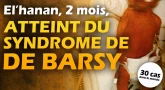 El’hanan, 2 mois, atteint du Syndrome de De Barsy - Aidons-le à survivre