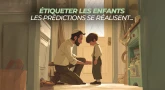 Étiqueter les enfants : les prédictions se réalisent...