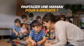 Familles bénies : partager une maman pour 8 enfants ?