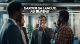 Garder sa langue au bureau - mode d’emploi : 8 situations, 8 réponses
