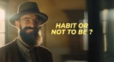 Habit or not to be ?