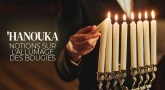 'Hanouka : notions sur l'allumage des bougies