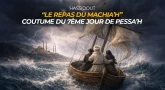 ‘Hassidout - “Le repas du Machia’h” : coutume du 7ème jour de Pessa’h