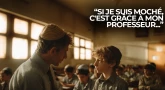 Histoire exceptionnelle : "Si je suis Moché, c'est grâce à mon professeur..."