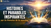 Histoires et paraboles inspirantes - Vayichla'h