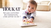 ‘Houkat - Ne pas contrôler les naissances, c'est aimer la vie ?