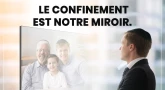 Image Confinement #9 : Le confinement est notre miroir