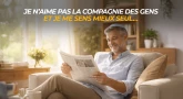 Je n’aime pas la compagnie des gens et je me sens mieux seul…