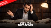 L'édito de la semaine : D.ieu m'a tout appris
