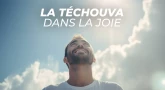 La Téchouva dans la Joie : Retrouver le Chemin de la Réparation Spirituelle