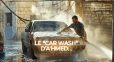 Le “Car Wash” d’A'hmed…