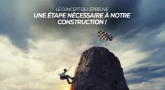 Le concept de l’Épreuve : une étape nécessaire à notre construction !