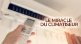 Le miracle du climatiseur