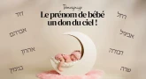 Le prénom de bébé : un don du ciel ! (témoignage)