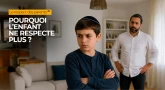 Le respect des parents #1 : Pourquoi l’enfant ne respecte plus ?