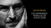 Les dernières paroles de Steve Jobs (Apple) : leçon de Moussar