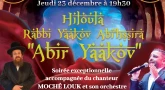 Magnifique soirée à Raanana en l’honneur de la Hiloula de Rabbi Yaakov Abi’hssira jeudi 23 décembre