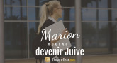 Marion voulait devenir Juive - Départ pour Caen