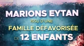Marions Eytan, issu d’une famille défavorisée de 12 enfants