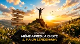 Même après la chute, il y a un lendemain - Coaching
