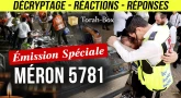 Méron 5781 : Émission spéciale pour décrypter la tragédie