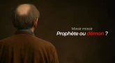 Miroir Miroir - Prophète ou démon ?