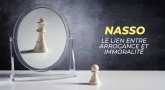 Nasso – Le lien entre arrogance et immoralité