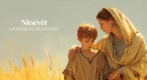 Nitsévèt : la mère du Roi David !