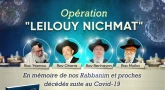 Opération Léilouy Nichmat nos Rabbanim et nos frères défunts
