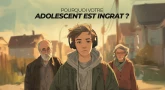 Pourquoi votre adolescent est ingrat ?