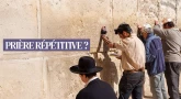 Prière répétitive ? Certes, mais c’est primordial...