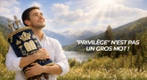 "Privilège" n'est pas un gros mot !