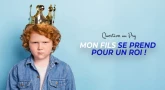 Question au Psy : Mon fils se prend pour un roi !