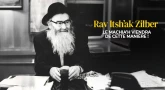 Rav Itsh’ak Zilber : "Le Machia’h viendra de cette manière !"